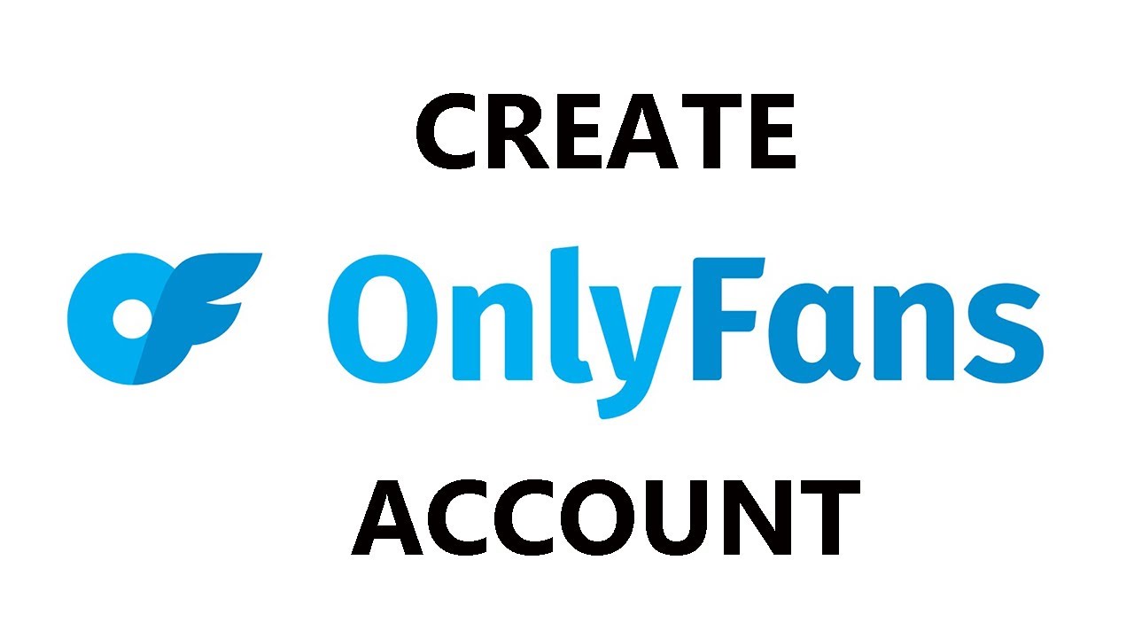 How To Sign Up For An Onlyfans