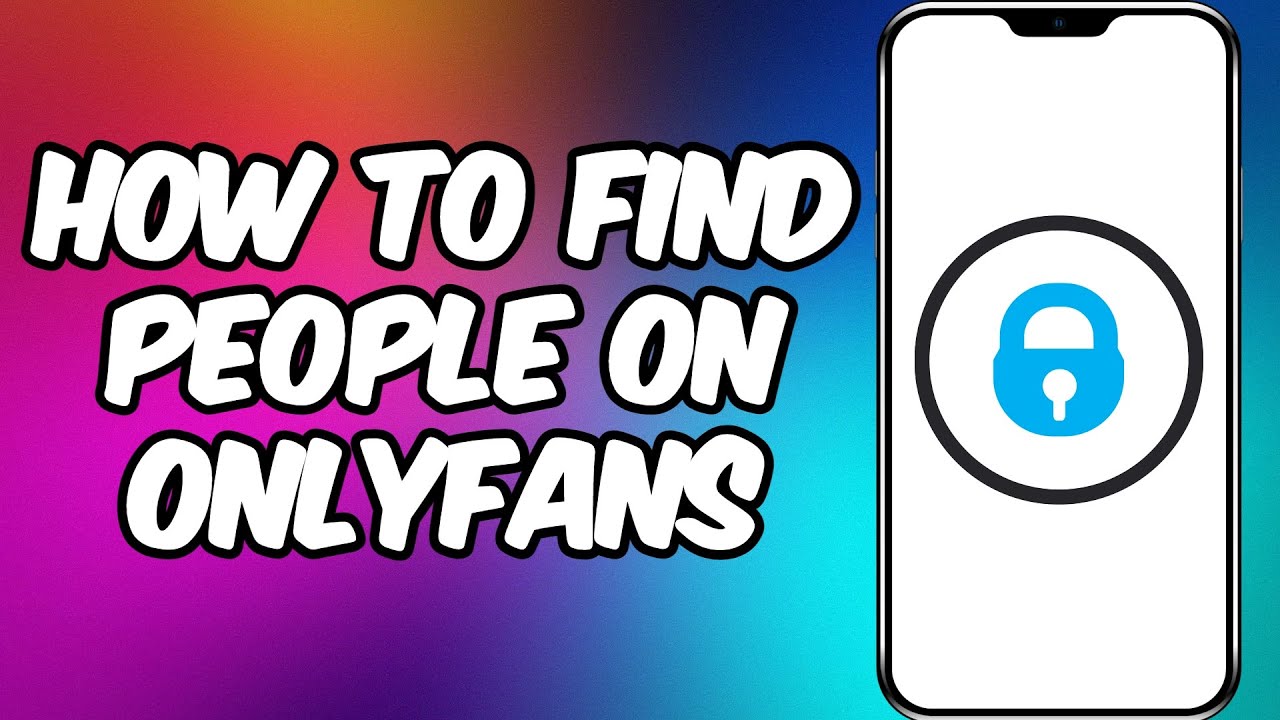 How To Find People On Onlyfans Near You